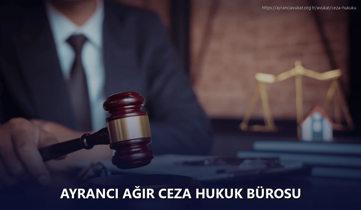 Ayranci Ağır Ceza Hukuk Bürosu