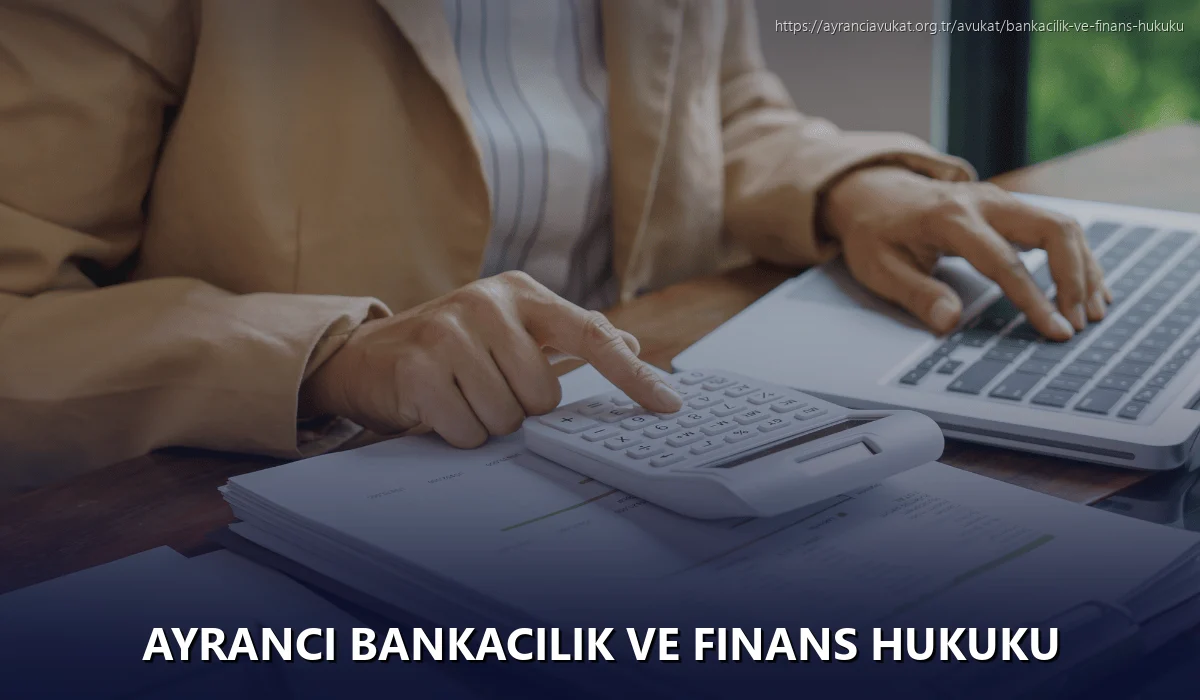 Ayranci Bankacılık ve Finans Hukuku