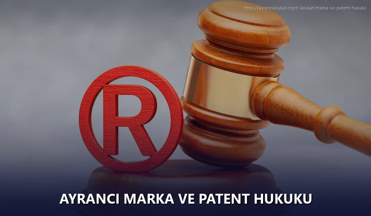 Ayranci Marka ve Patent Hukuku