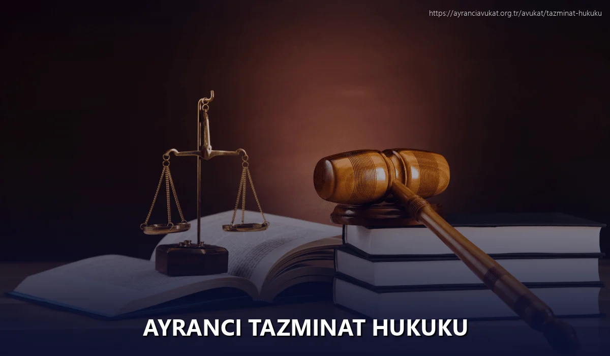Ayranci Tazminat Hukuku